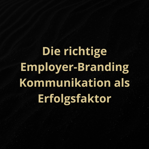 Employer Branding Kommunikation