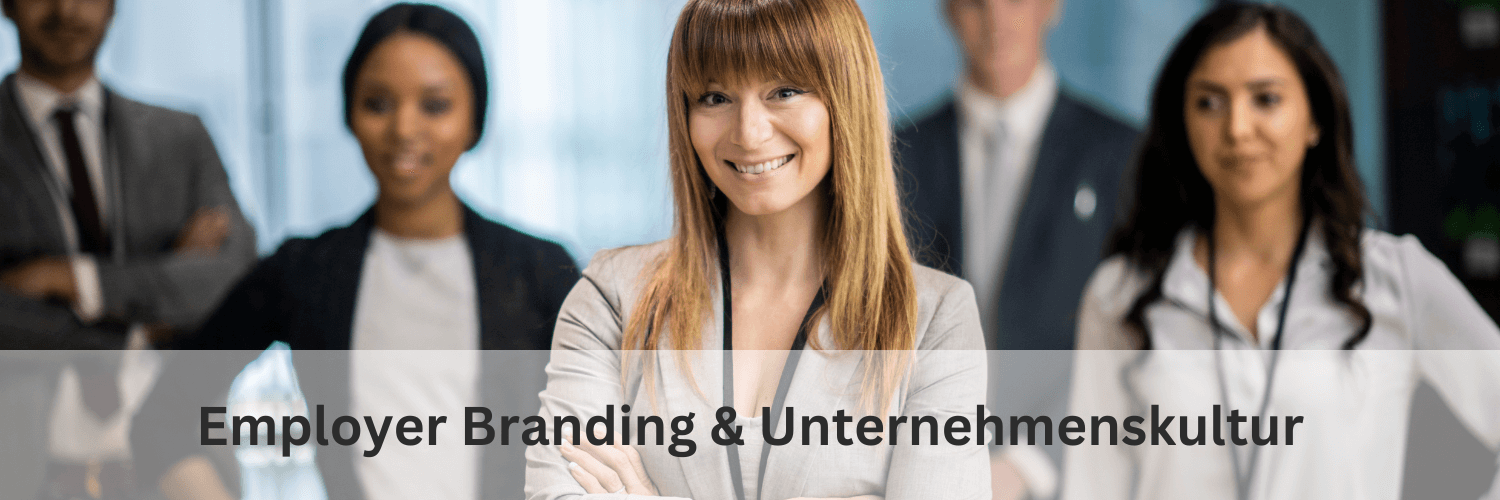 Employer Branding und Unternehmenskultur